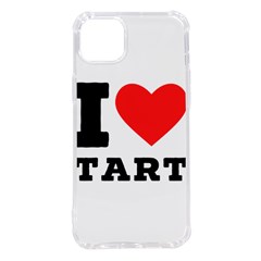 I Love Tart Iphone 14 Plus Tpu Uv Print Case by ilovewhateva