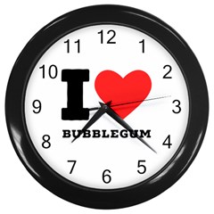 I Love Bubblegum Wall Clock (black) by ilovewhateva