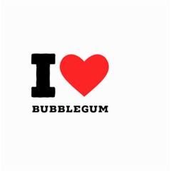 I Love Bubblegum Small Garden Flag (two Sides) by ilovewhateva