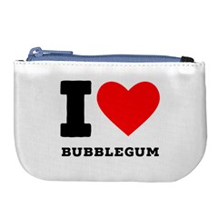 I Love Bubblegum Large Coin Purse by ilovewhateva