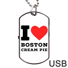 I Love Boston Cream Pie Dog Tag Usb Flash (one Side) by ilovewhateva