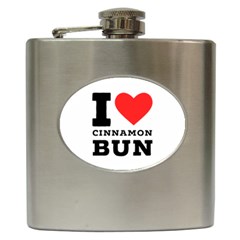 I Love Cinnamon Bun Hip Flask (6 Oz) by ilovewhateva