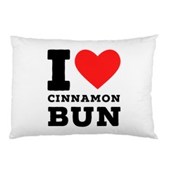 I Love Cinnamon Bun Pillow Case by ilovewhateva