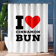 I Love Cinnamon Bun Shower Curtain 60  X 72  (medium)  by ilovewhateva