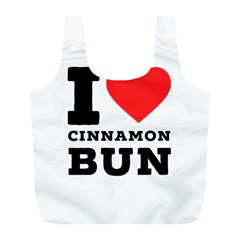 I Love Cinnamon Bun Full Print Recycle Bag (l) by ilovewhateva