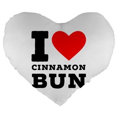 I Love Cinnamon Bun Large 19  Premium Flano Heart Shape Cushions by ilovewhateva