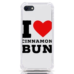 I Love Cinnamon Bun Iphone Se by ilovewhateva