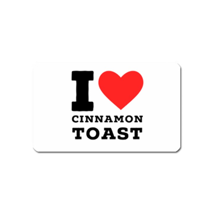 I love cinnamon toast Magnet (Name Card)