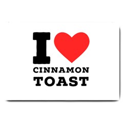 I Love Cinnamon Toast Large Doormat by ilovewhateva