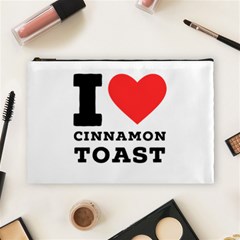 I Love Cinnamon Toast Cosmetic Bag (large) by ilovewhateva