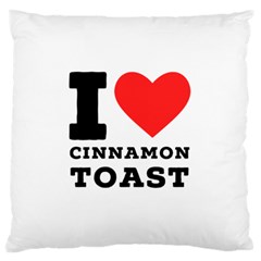 I Love Cinnamon Toast Standard Premium Plush Fleece Cushion Case (one Side) by ilovewhateva