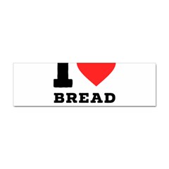 I Love Bread Pudding  Sticker (bumper) by ilovewhateva