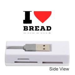 I Love Bread Pudding  Memory Card Reader (stick) by ilovewhateva