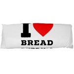 I love bread pudding  Body Pillow Case Dakimakura (Two Sides) Back