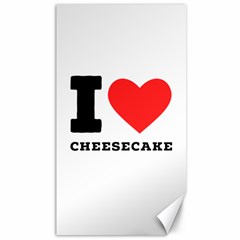 I Love Cheesecake Canvas 40  X 72  by ilovewhateva