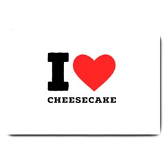 I Love Cheesecake Large Doormat by ilovewhateva