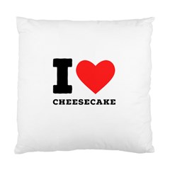 I Love Cheesecake Standard Cushion Case (one Side) by ilovewhateva