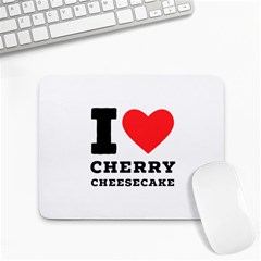 I Love Cherry Cheesecake Small Mousepad by ilovewhateva