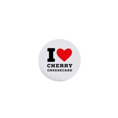 I Love Cherry Cheesecake 1  Mini Buttons by ilovewhateva