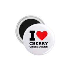 I Love Cherry Cheesecake 1 75  Magnets by ilovewhateva