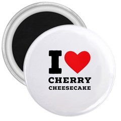 I Love Cherry Cheesecake 3  Magnets by ilovewhateva