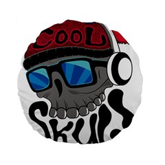 Cool Skull Standard 15  Premium Round Cushions by pakminggu