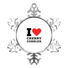 I Love Cherry Cobbler Metal Small Snowflake Ornament by ilovewhateva