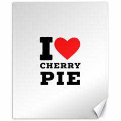 I Love Cherry Pie Canvas 16  X 20  by ilovewhateva