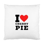 I love cherry pie Standard Cushion Case (One Side) Front