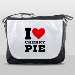 I Love Cherry Pie Messenger Bag by ilovewhateva