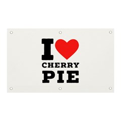 I Love Cherry Pie Banner And Sign 5  X 3  by ilovewhateva