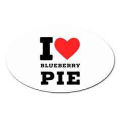 I Love Blueberry Oval Magnet by ilovewhateva