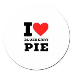 I Love Blueberry Magnet 5  (round) by ilovewhateva