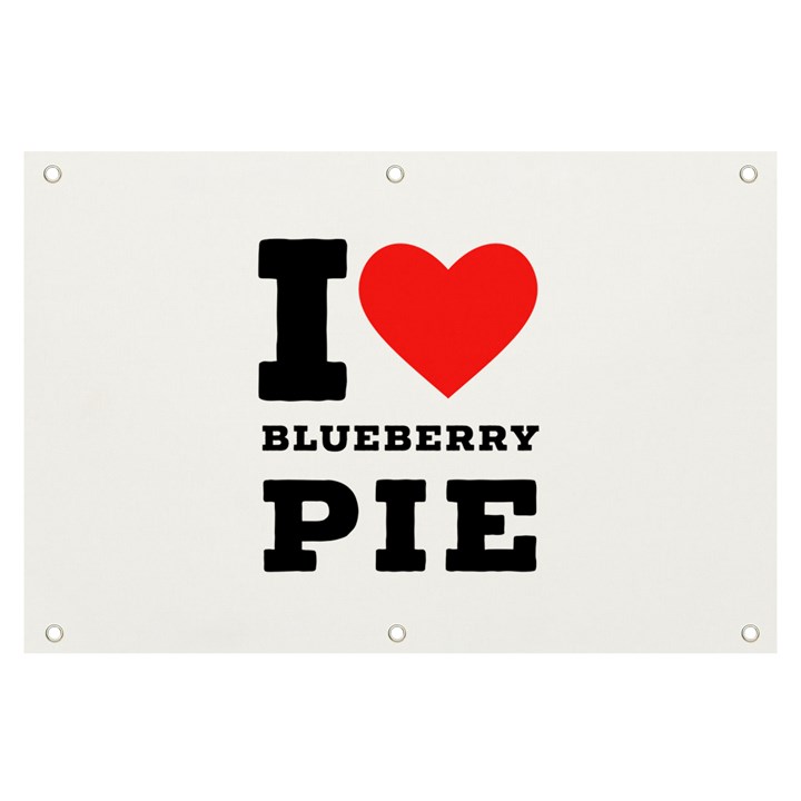 I love blueberry Banner and Sign 6  x 4 