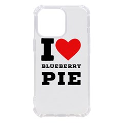 I Love Blueberry Iphone 13 Pro Tpu Uv Print Case by ilovewhateva