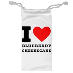 I Love Blueberry Cheesecake  Jewelry Bag by ilovewhateva