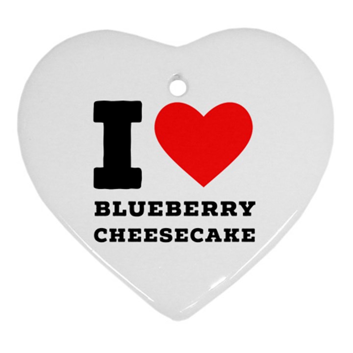 I love blueberry cheesecake  Heart Ornament (Two Sides)