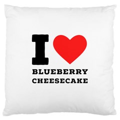 I Love Blueberry Cheesecake  Large Cushion Case (two Sides) by ilovewhateva