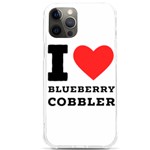 I love blueberry cobbler iPhone 12 Pro max TPU UV Print Case Front