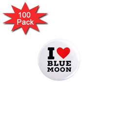 I Love Blue Moon 1  Mini Magnets (100 Pack)  by ilovewhateva