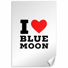 I Love Blue Moon Canvas 20  X 30  by ilovewhateva