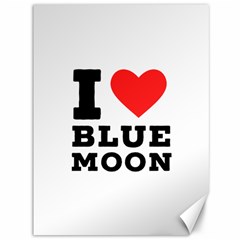 I Love Blue Moon Canvas 36  X 48  by ilovewhateva