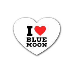 I Love Blue Moon Rubber Coaster (heart) by ilovewhateva