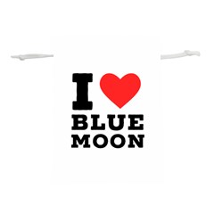 I Love Blue Moon Lightweight Drawstring Pouch (m) by ilovewhateva