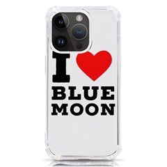 I Love Blue Moon Iphone 14 Pro Tpu Uv Print Case by ilovewhateva