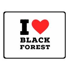 I Love Black Forest Fleece Blanket (small) by ilovewhateva