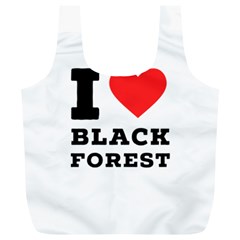 I Love Black Forest Full Print Recycle Bag (xl) by ilovewhateva