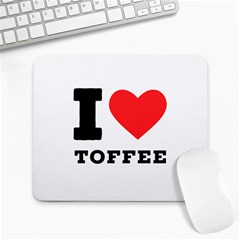 I Love Toffee Large Mousepad by ilovewhateva