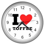 I love toffee Wall Clock (Silver) Front