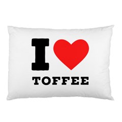 I Love Toffee Pillow Case by ilovewhateva